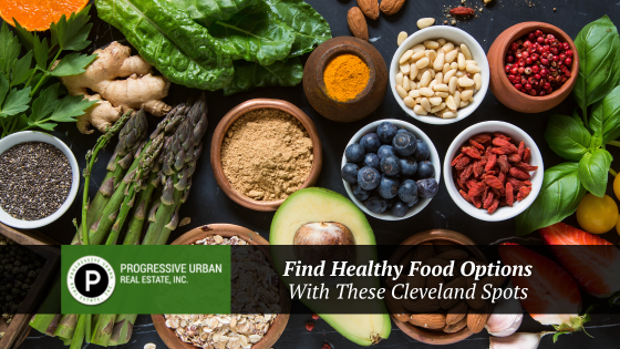 In Cleveland, healthy food is exciting and delicious! Here are the stops you have to make.